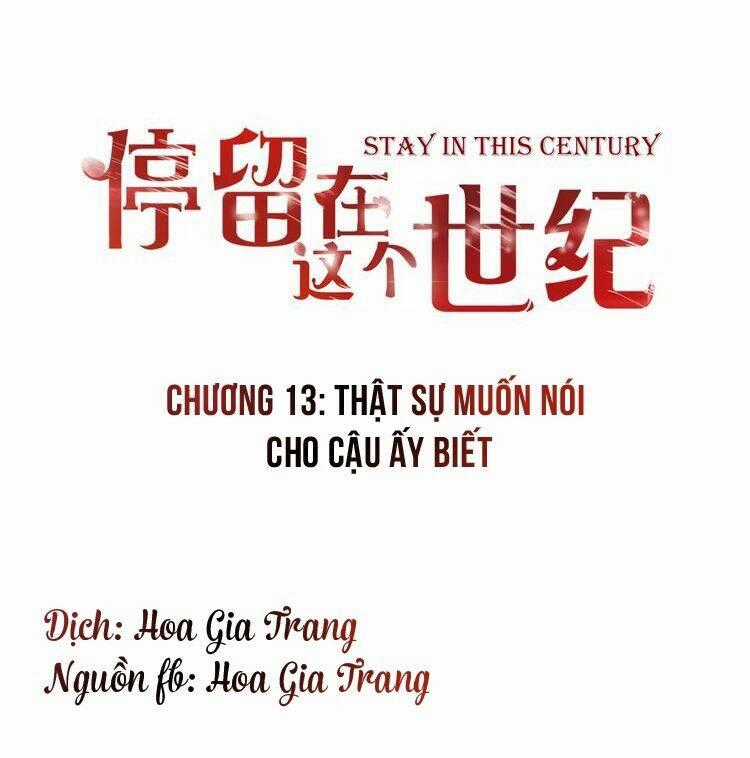 Ở Lại Thế Kỷ Này Chapter 13 trang 0