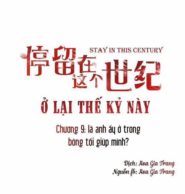 Ở Lại Thế Kỷ Này Chapter 9 trang 0