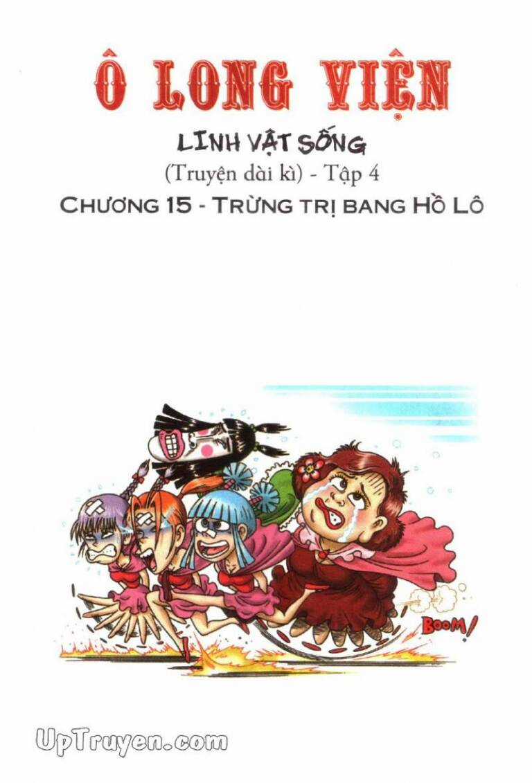 ô long viện linh vật sống (truyện dài) Chapter 15 trang 0