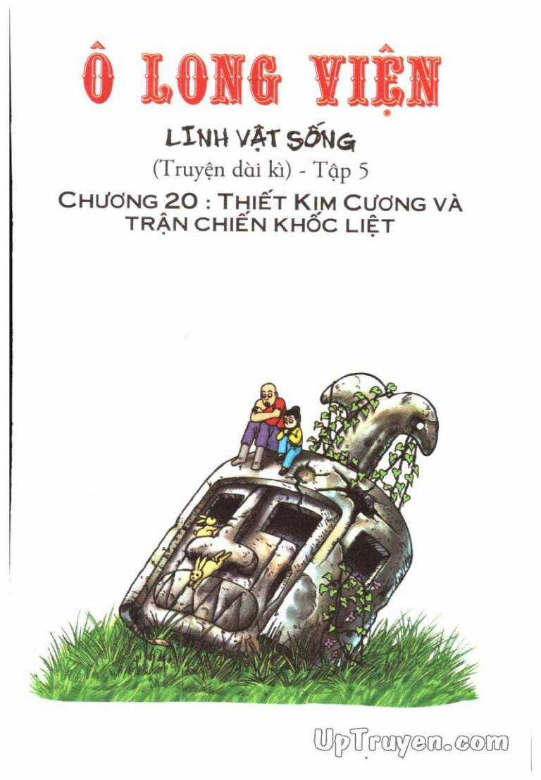 ô long viện linh vật sống (truyện dài) Chapter 20 trang 0