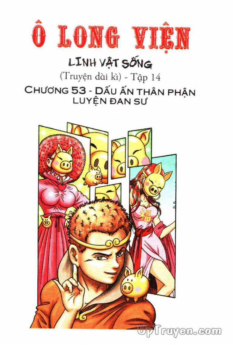 ô long viện linh vật sống (truyện dài) Chapter 53 trang 1