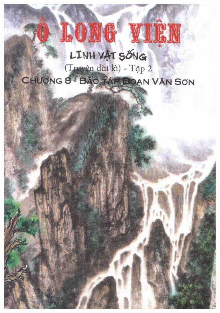 ô long viện linh vật sống (truyện dài) Chapter 8 trang 0