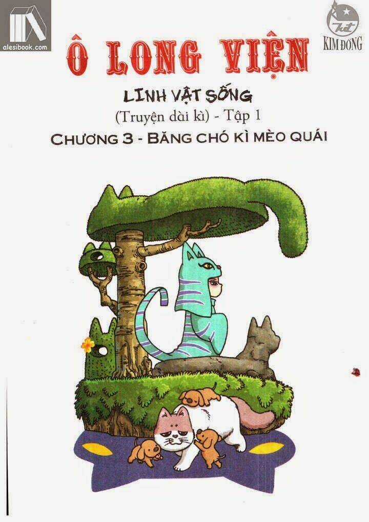 Ô Long Viện Linh Vật Sống Chapter 3 trang 0