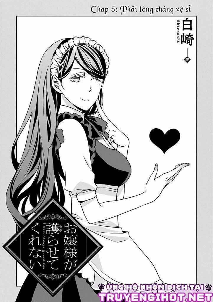 Ojou-Sama Ga Mamorasete Kurenai. Chapter 5 trang 0