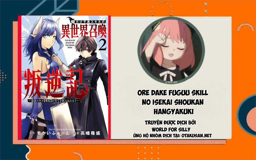 Ore Dake Fuguu Skill No Isekai Shoukan Hangyakuki Chapter 7 trang 0