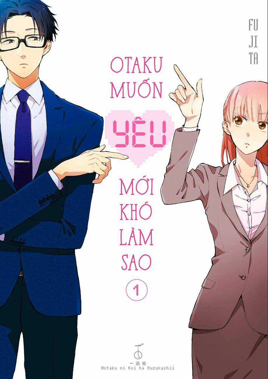 Otaku muốn yêu mới khó làm sao Chapter 0 trang 1