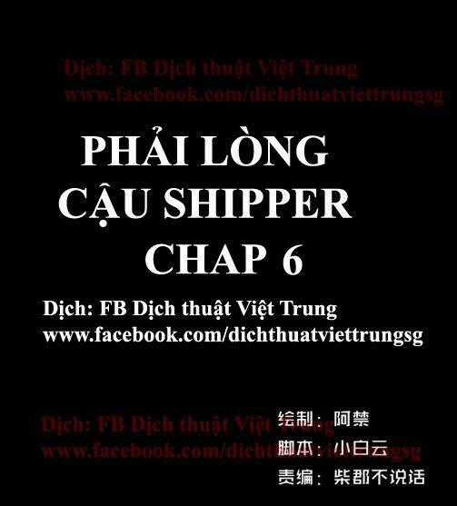 Phải Lòng Cậu Shipper Chapter 6 trang 0