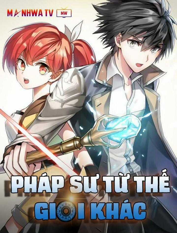 Pháp Sư Từ Thế Giới Khác Chapter 13 trang 1