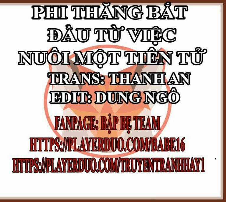 Phi Thăng Bắt Đầu Từ Việc Nuôi Một Tiên Tử Chapter 0 trang 1