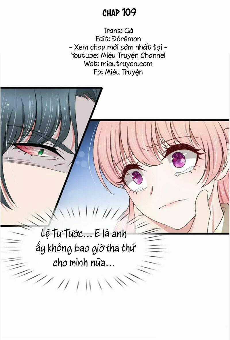 Phúc Hắc Lão Công Buông Em Ra Chapter 109 trang 1