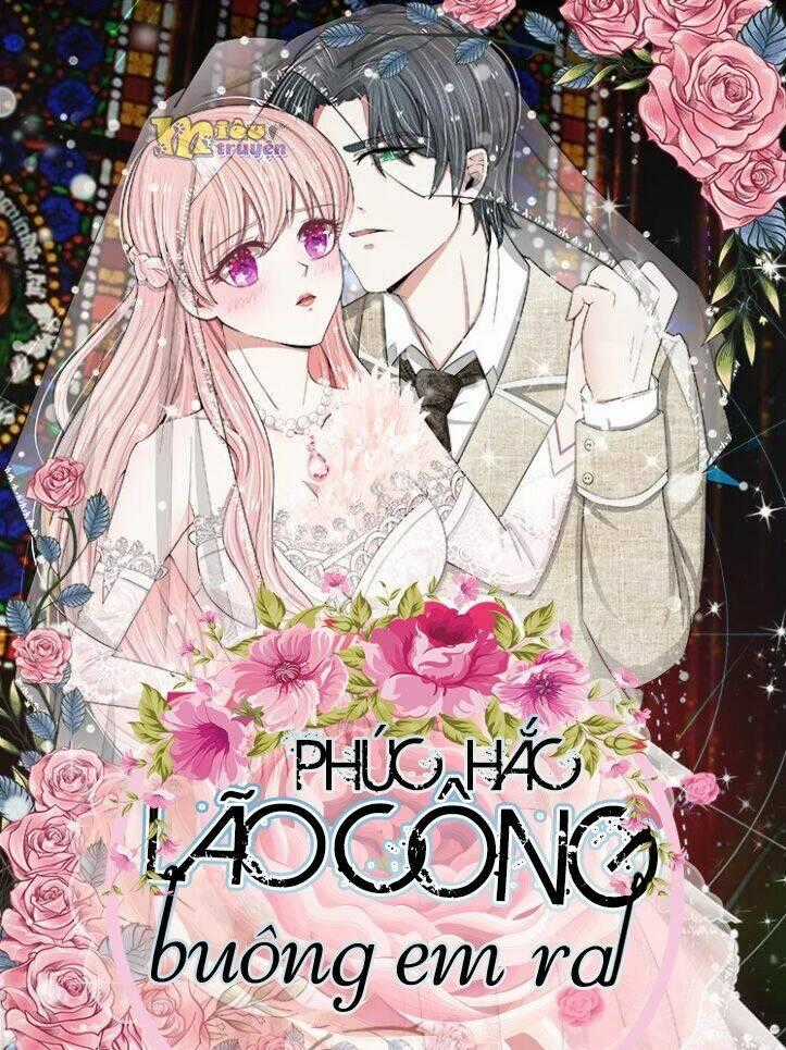 Phúc Hắc Lão Công Buông Em Ra Chapter 3 trang 0