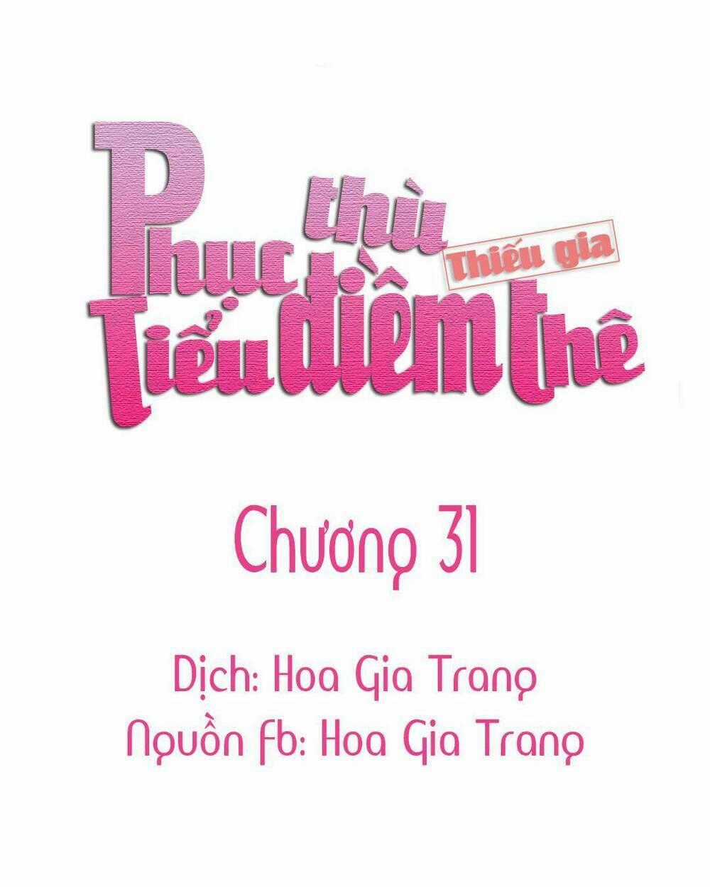 Phục Thù Thiếu Gia Tiểu Điềm Thê Chapter 31 trang 0