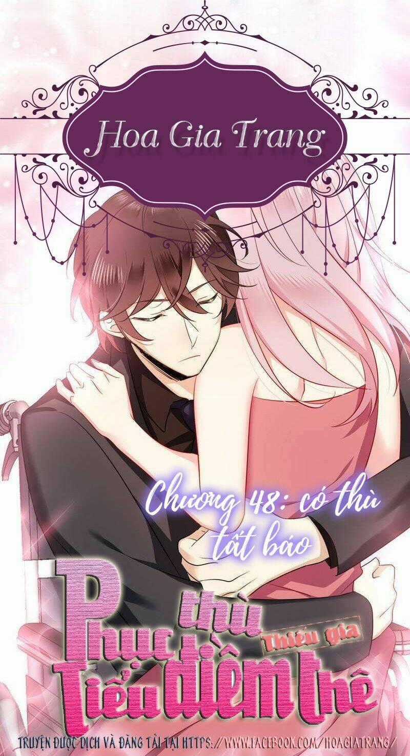 Phục Thù Thiếu Gia Tiểu Điềm Thê Chapter 48 trang 0