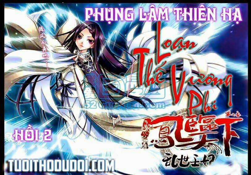 Phụng Lâm Thiên Hạ Ii – Loạn Thế Vương Phi Chapter 2.2 trang 1