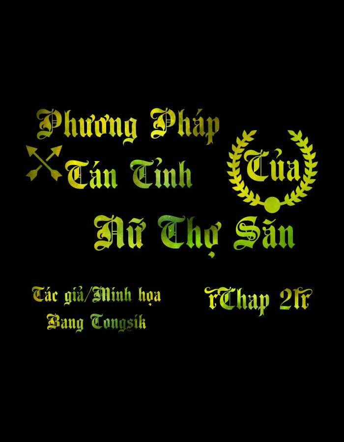 Phương Pháp Tán Tỉnh Của Nữ Thợ Săn Chapter 21 trang 0