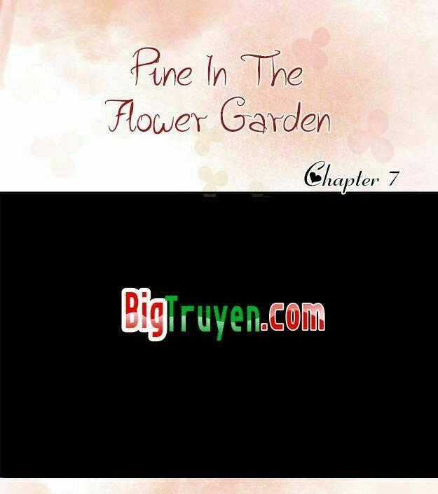 Pine In The Flower Garden Chapter 7 trang 1