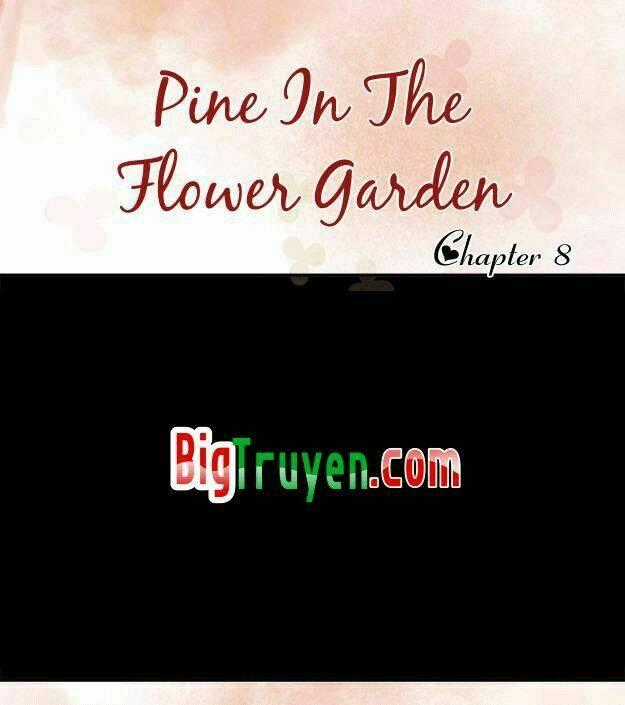 Pine In The Flower Garden Chapter 8 trang 1