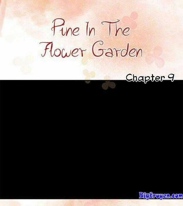 Pine In The Flower Garden Chapter 9 trang 1