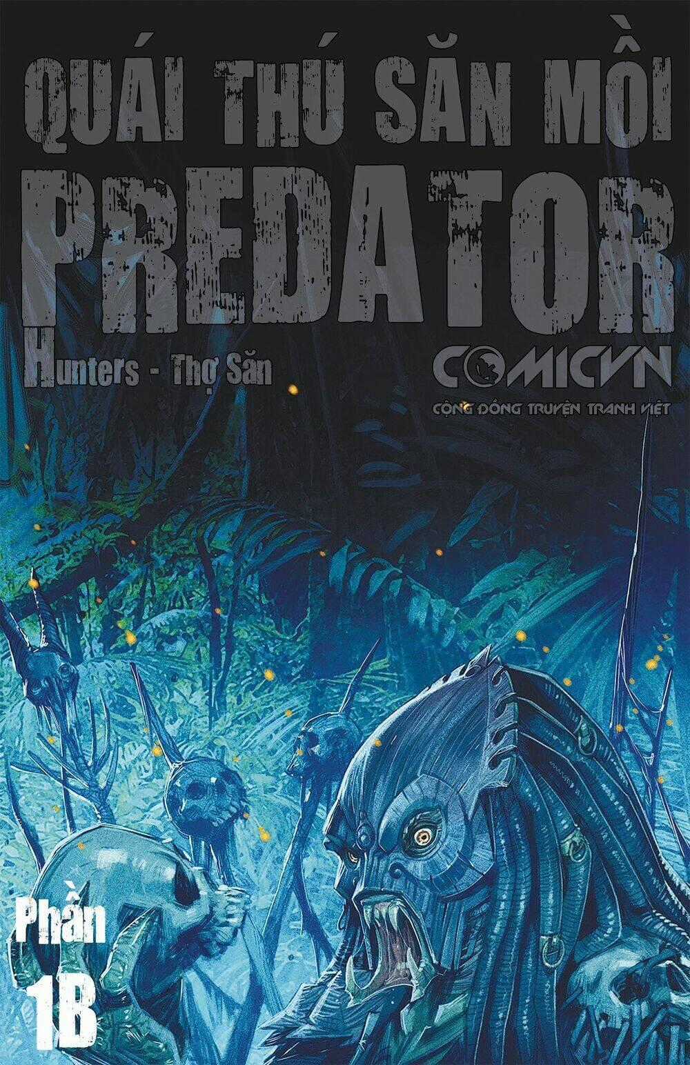 Predator: Hunters - Quái Thú Săn Mồi: Thợ Săn Chapter 1.2 trang 0