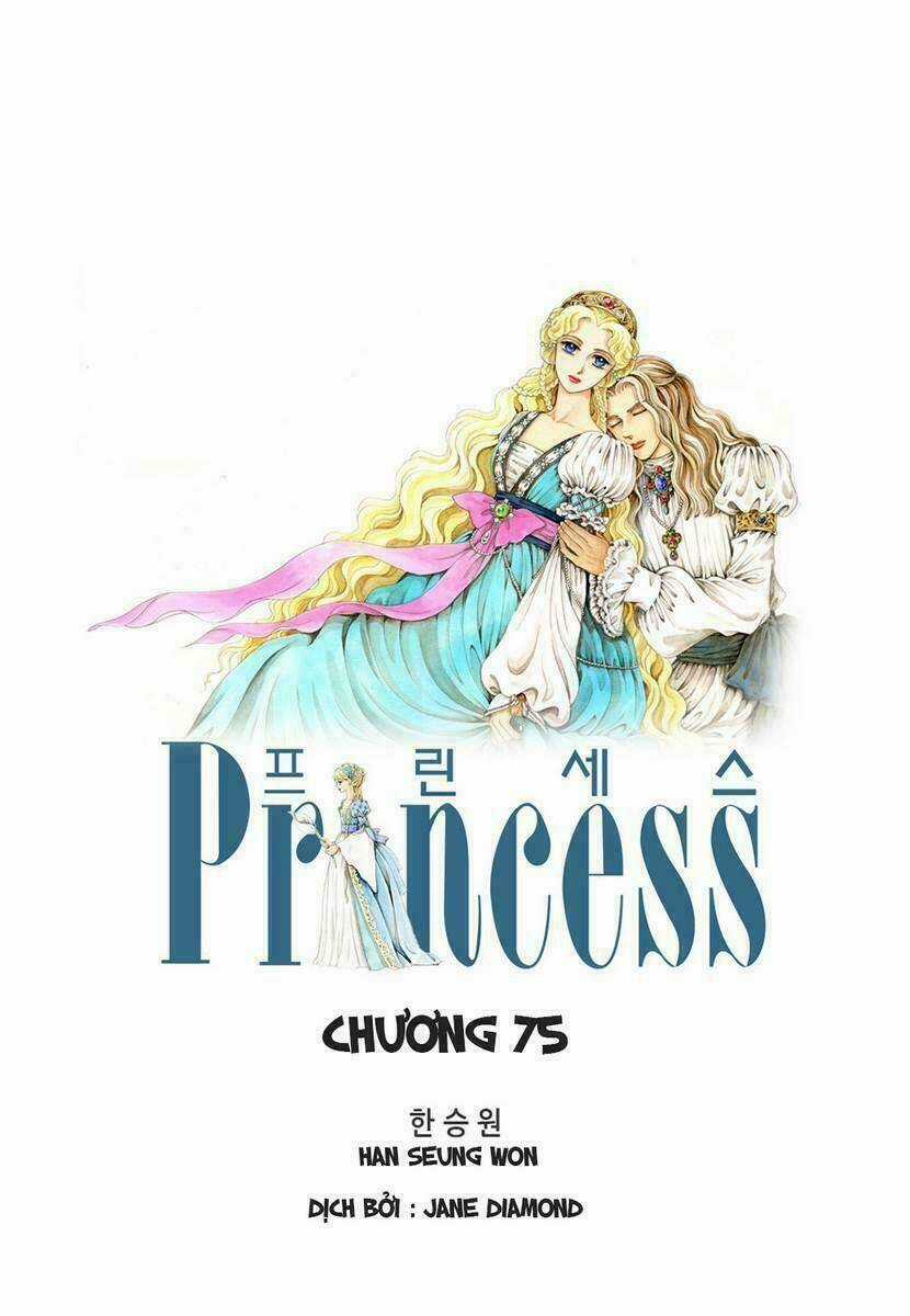 Princess - Công Chúa Xứ Hoa (Bản Đẹp) Chapter 75 trang 0