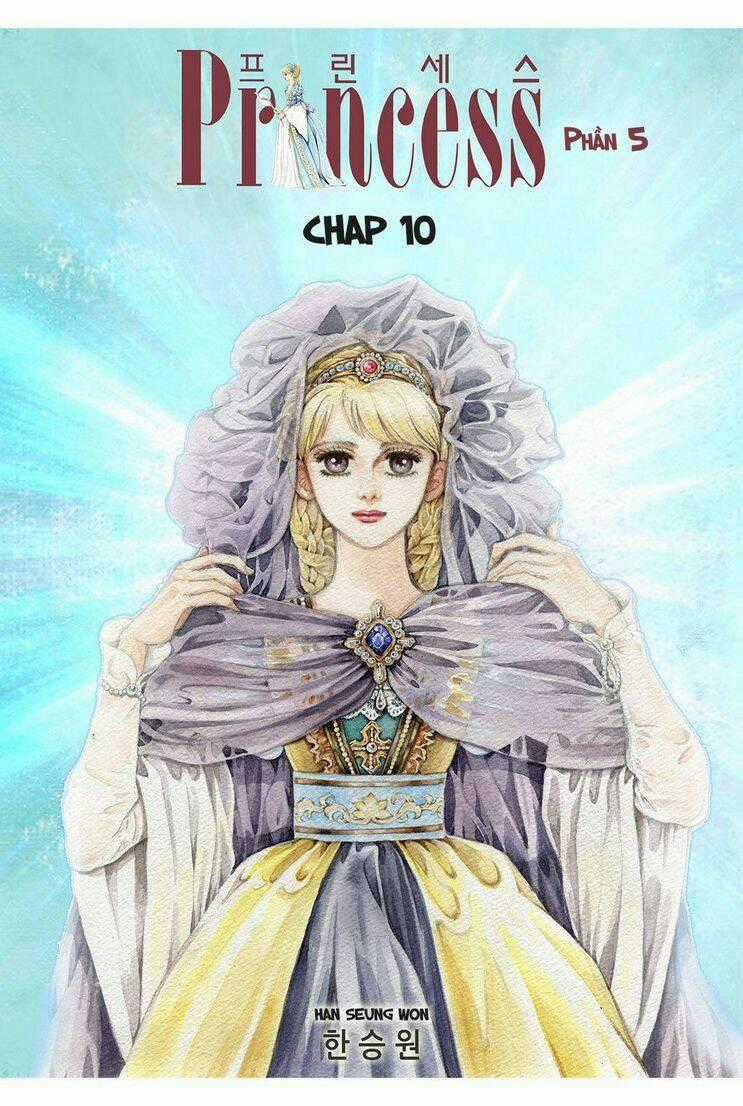 Princess – công chúa xứ hoa p5 Chapter 10 trang 0