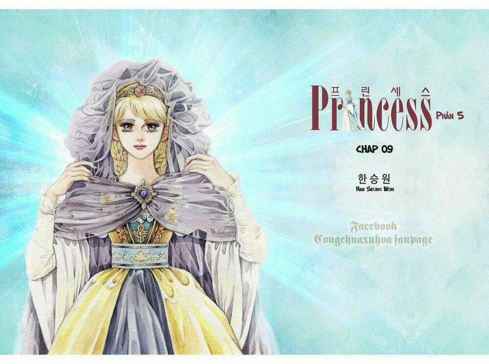 Princess – công chúa xứ hoa p5 Chapter 9 trang 0