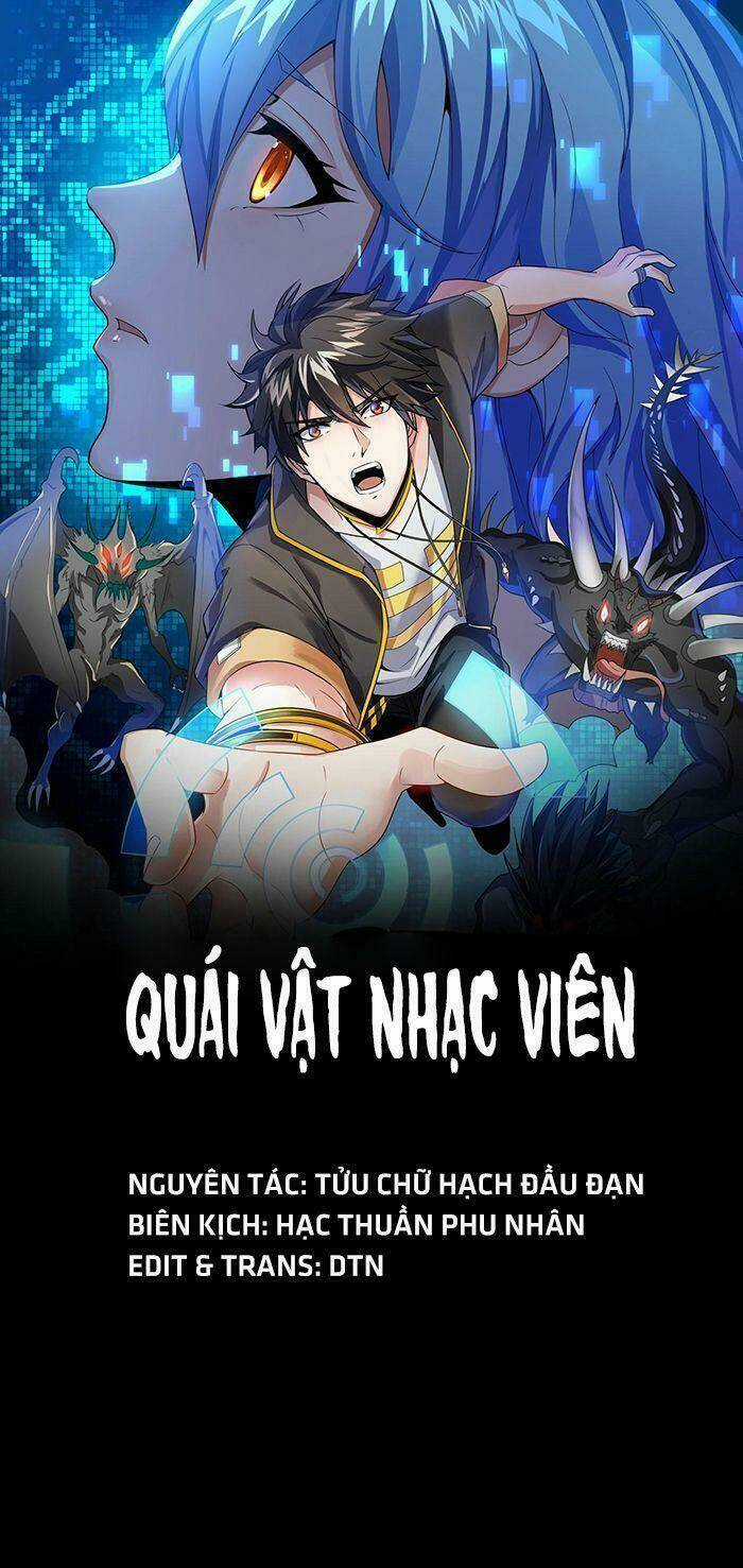 Quái Vật Nhạc Viên Chapter 1 trang 0