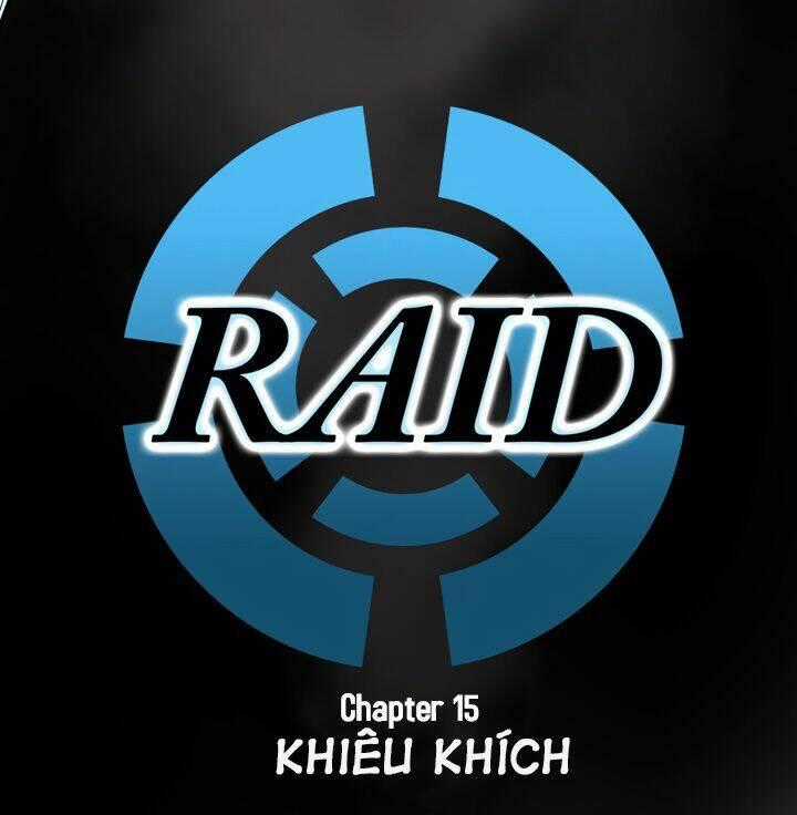 Raid Chapter 15 trang 0