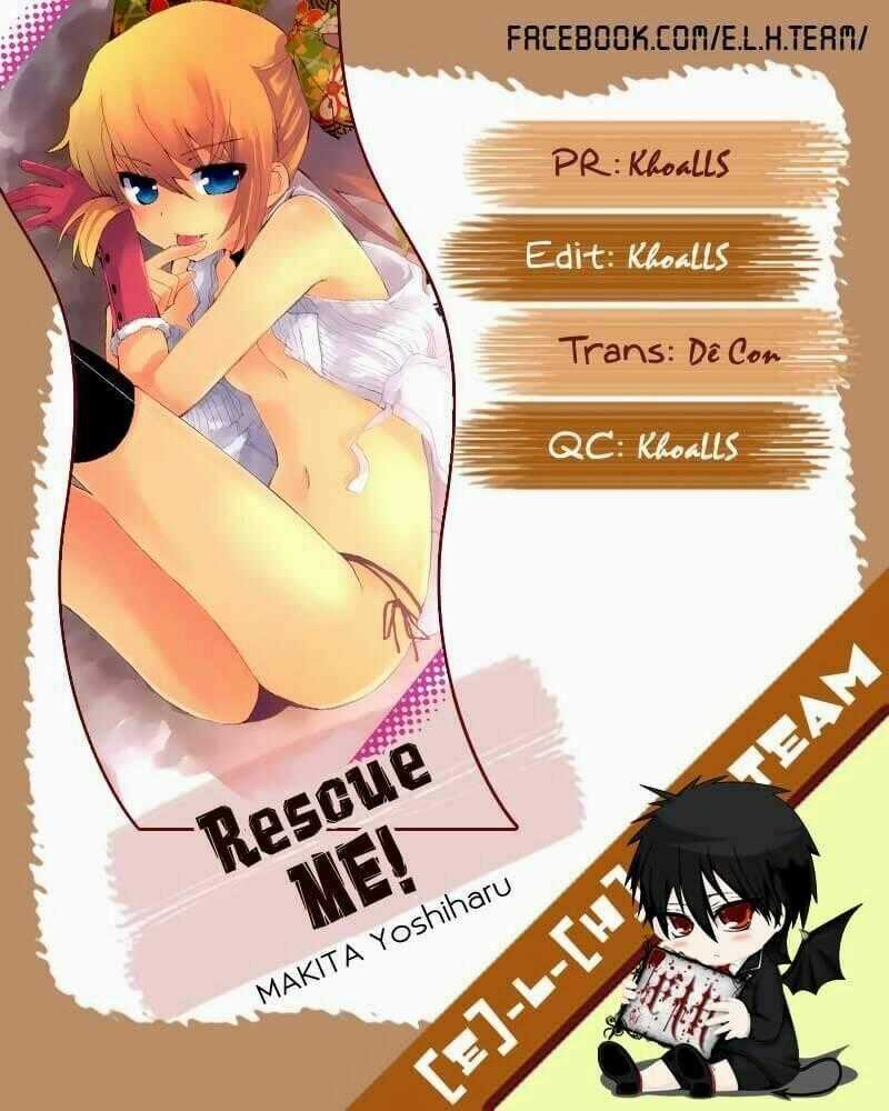 Rescue Me! Chapter 15 trang 0