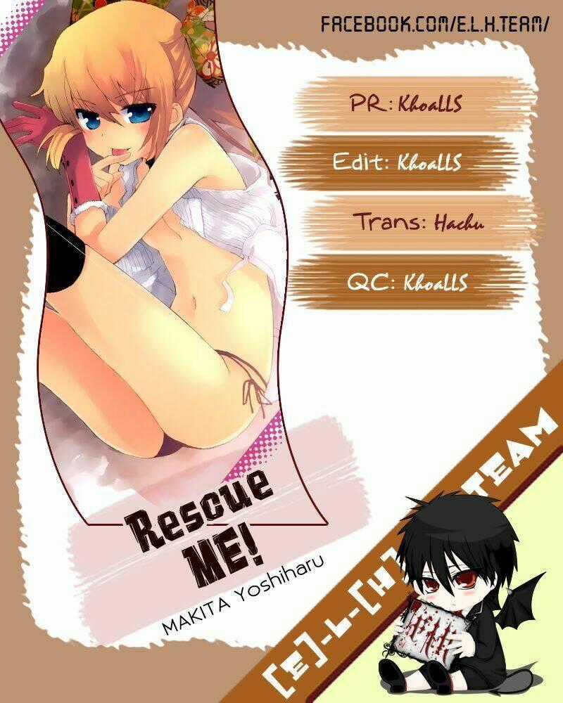 Rescue Me! Chapter 18 trang 0