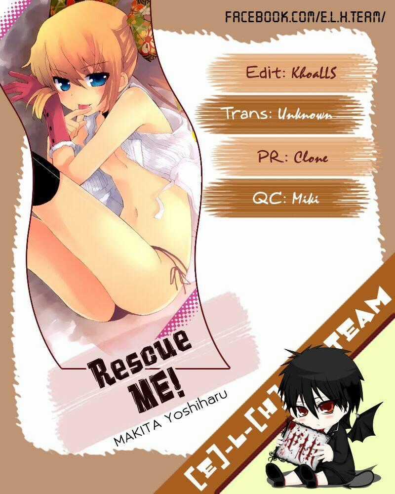 Rescue Me! Chapter 20 trang 0