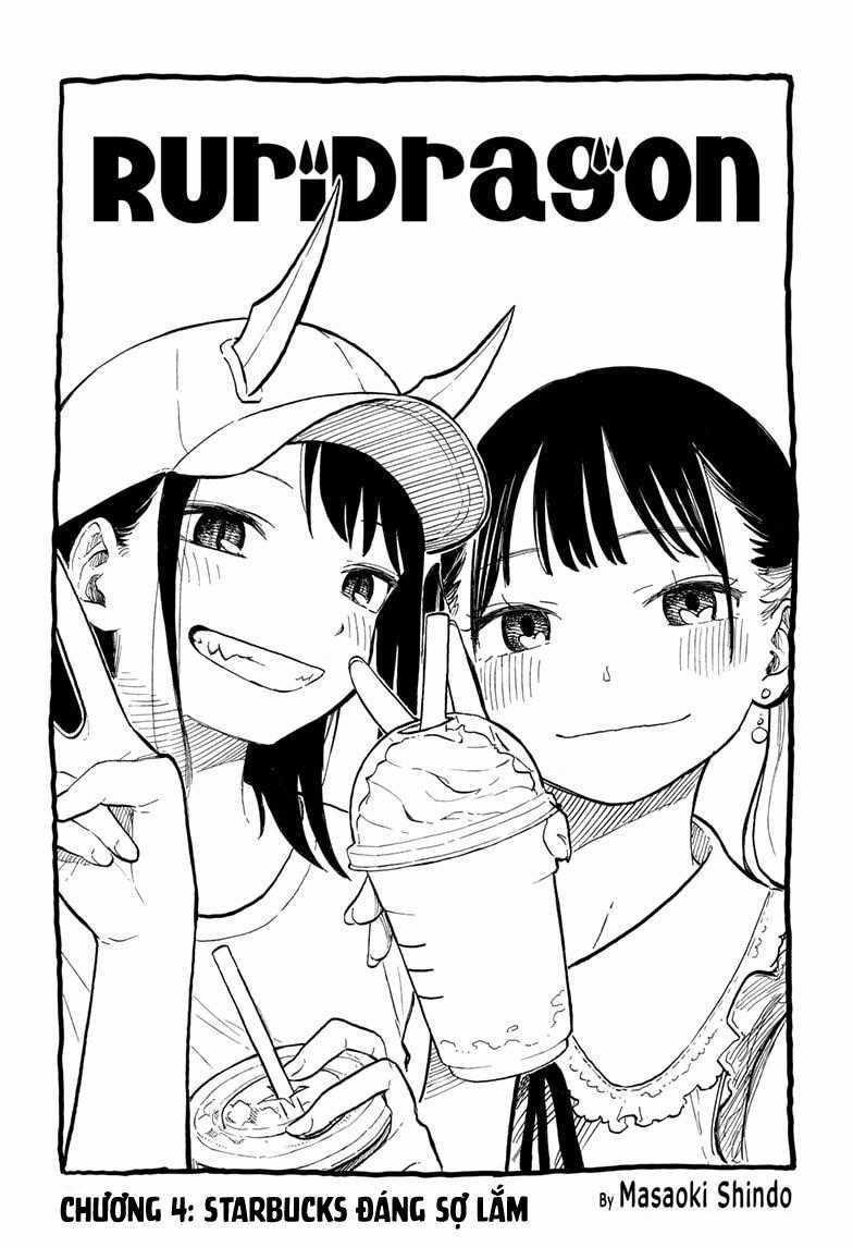 Ruri Dragon Chapter 4: Starbucks đáng sợ lắm trang 1