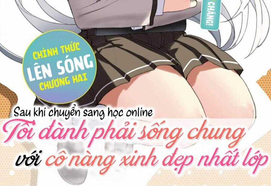 Sau Khi Chuyển Sang Học Online, Tôi Đành Phải Sống Chung Với Cô Nàng Xinh Đẹp Nhất Lớp Chapter 2 trang 0