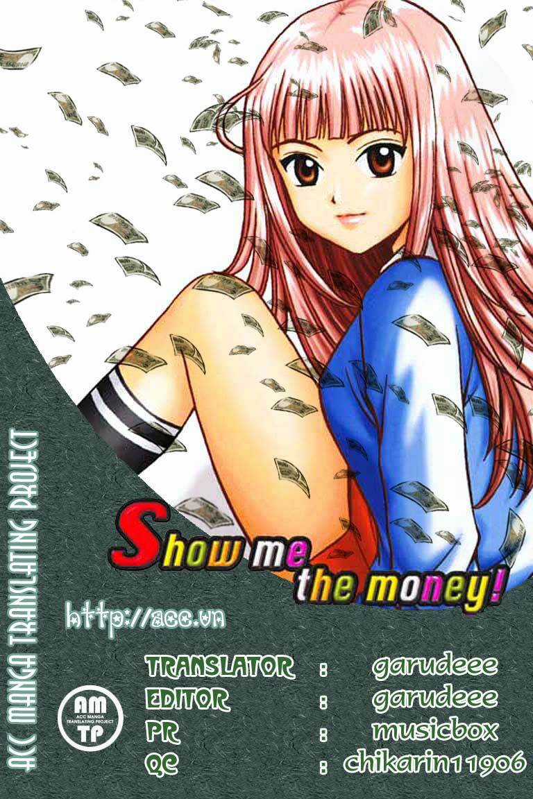 Show Me The Money Chapter 10 trang 0