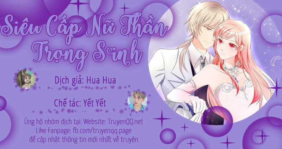 Siêu Cấp Nữ Thần Trọng Sinh Chapter 30 trang 0