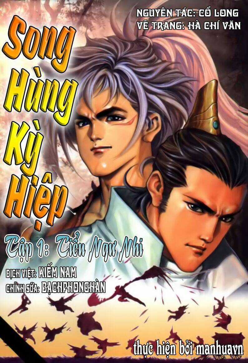 Song Hùng Kỳ Hiệp Chapter 1 trang 0