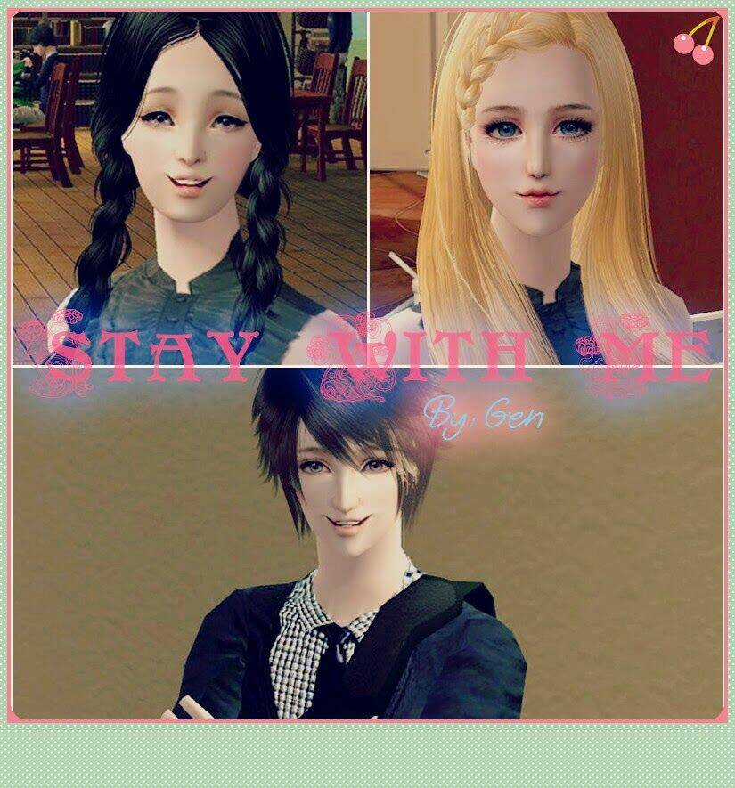 Stay With Me (Truyện Sims) Chapter 1 trang 0