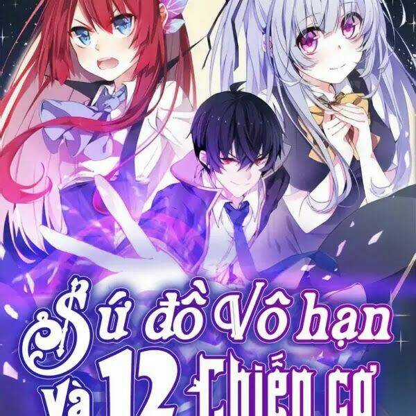 Sứ Đồ Vô Hạn Và 12 Chiến Cơ Chapter 10 trang 0