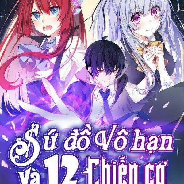 Sứ Đồ Vô Hạn Và 12 Chiến Cơ Chapter 11 trang 0