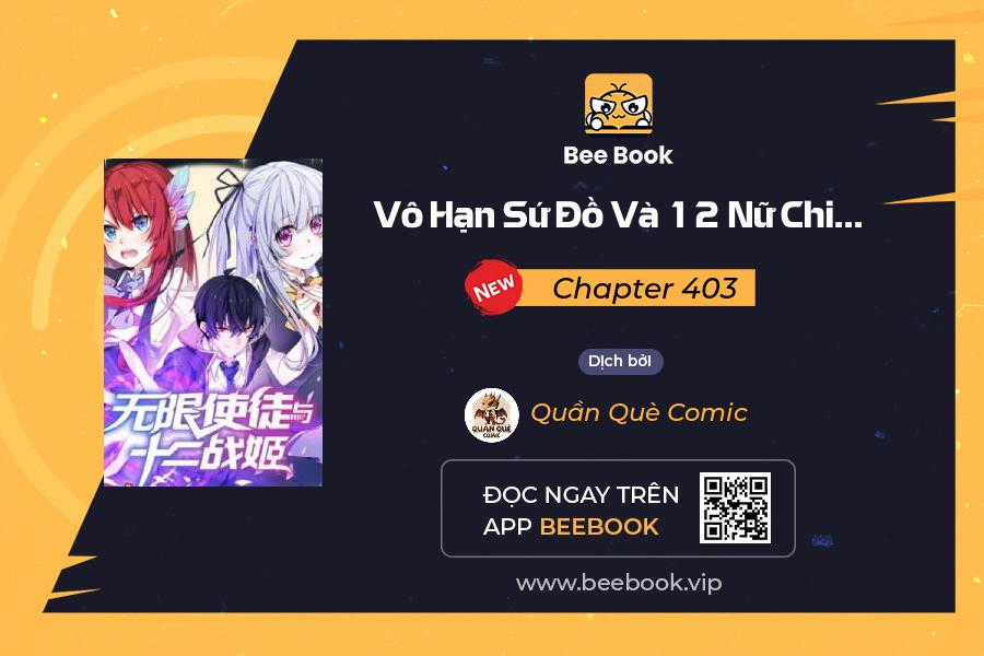 Sứ Đồ Vô Hạn Và 12 Chiến Cơ Chapter 403 trang 0