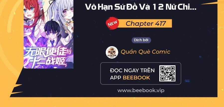 Sứ Đồ Vô Hạn Và 12 Chiến Cơ Chapter 417 trang 0