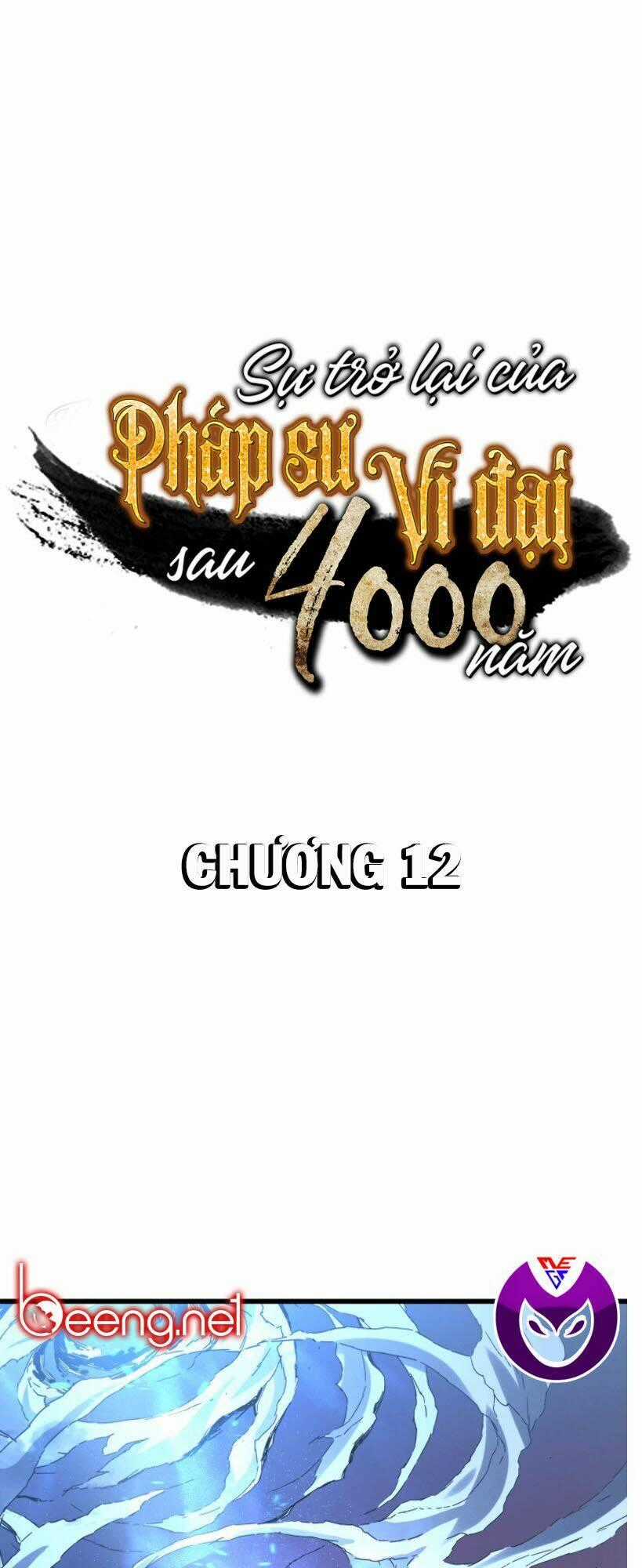 Sự Trở Lại Của Pháp Sư Vĩ Đại Sau 4000 Năm Chapter 12 trang 0