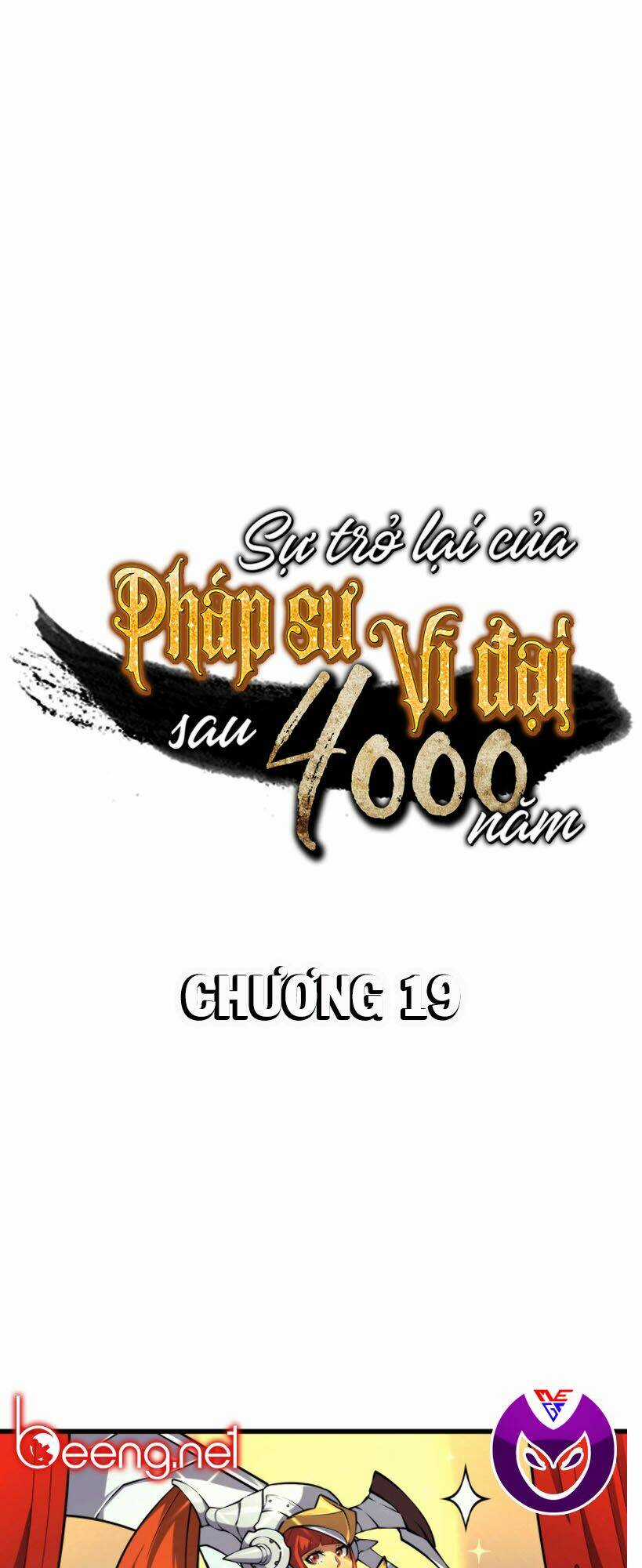 Sự Trở Lại Của Pháp Sư Vĩ Đại Sau 4000 Năm Chapter 19 trang 0