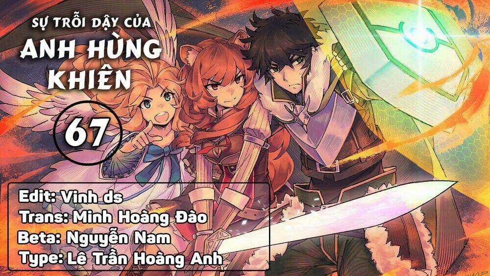 Sự trỗi dậy của Anh Hùng Khiên Chapter 67 trang 0