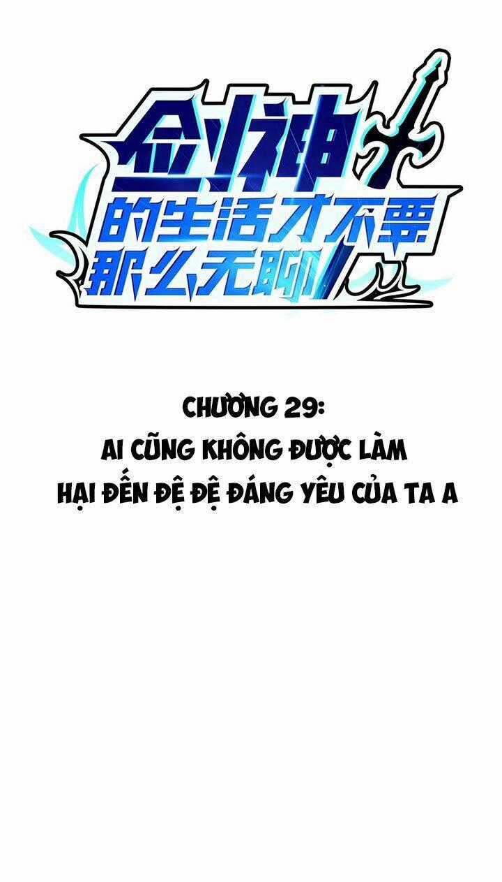 Sức Mạnh Của Kiếm Thần Chapter 29 trang 1