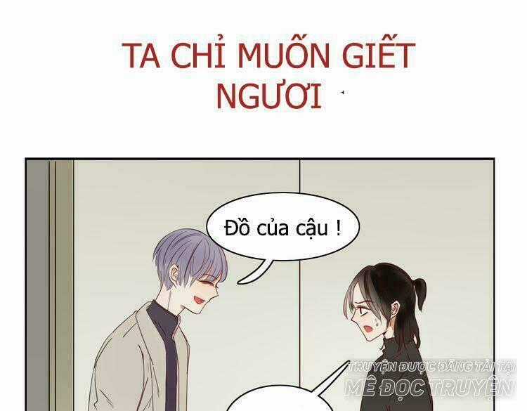 Ta Chỉ Muốn Giết Ngươi Chapter 18 trang 0