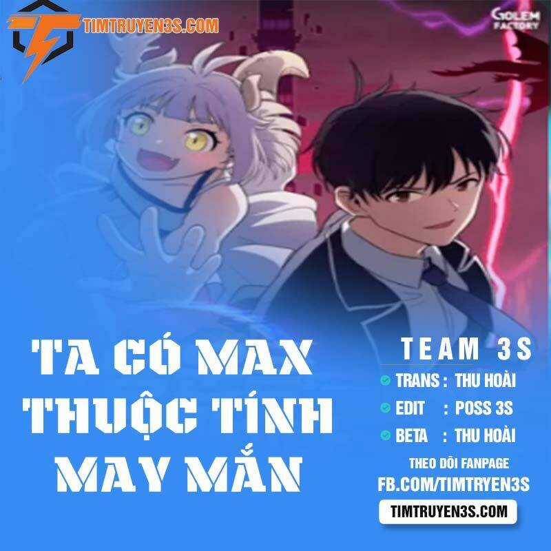 Ta Có Max Thuộc Tính May Mắn Chapter 10 trang 0