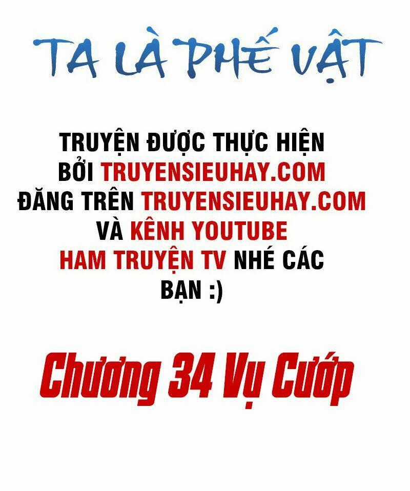 Ta Là Phế Vật Chapter 34 trang 1