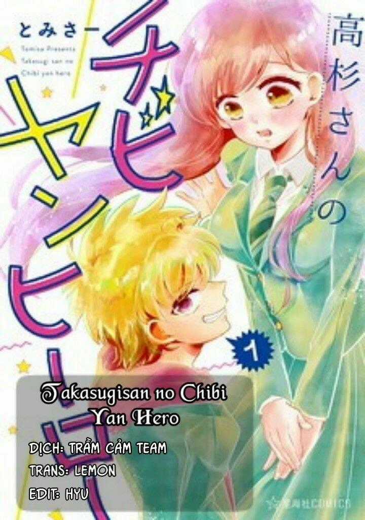 Takasugisan No Chibi Yan Hero Chapter 1 trang 0