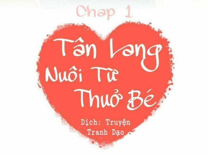 Tân lang yếu tòng tiểu dưỡng khởi Chapter 1 trang 0